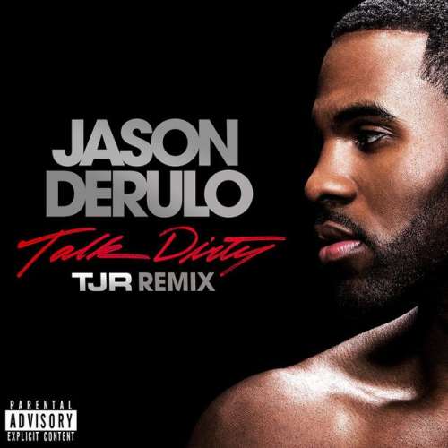 Talk Dirty (feat. 2 Chainz) - TJR Remix